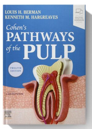 Cohen's Pathways of the Pulp: Cohen's Pathways of the Pulp - E-Book