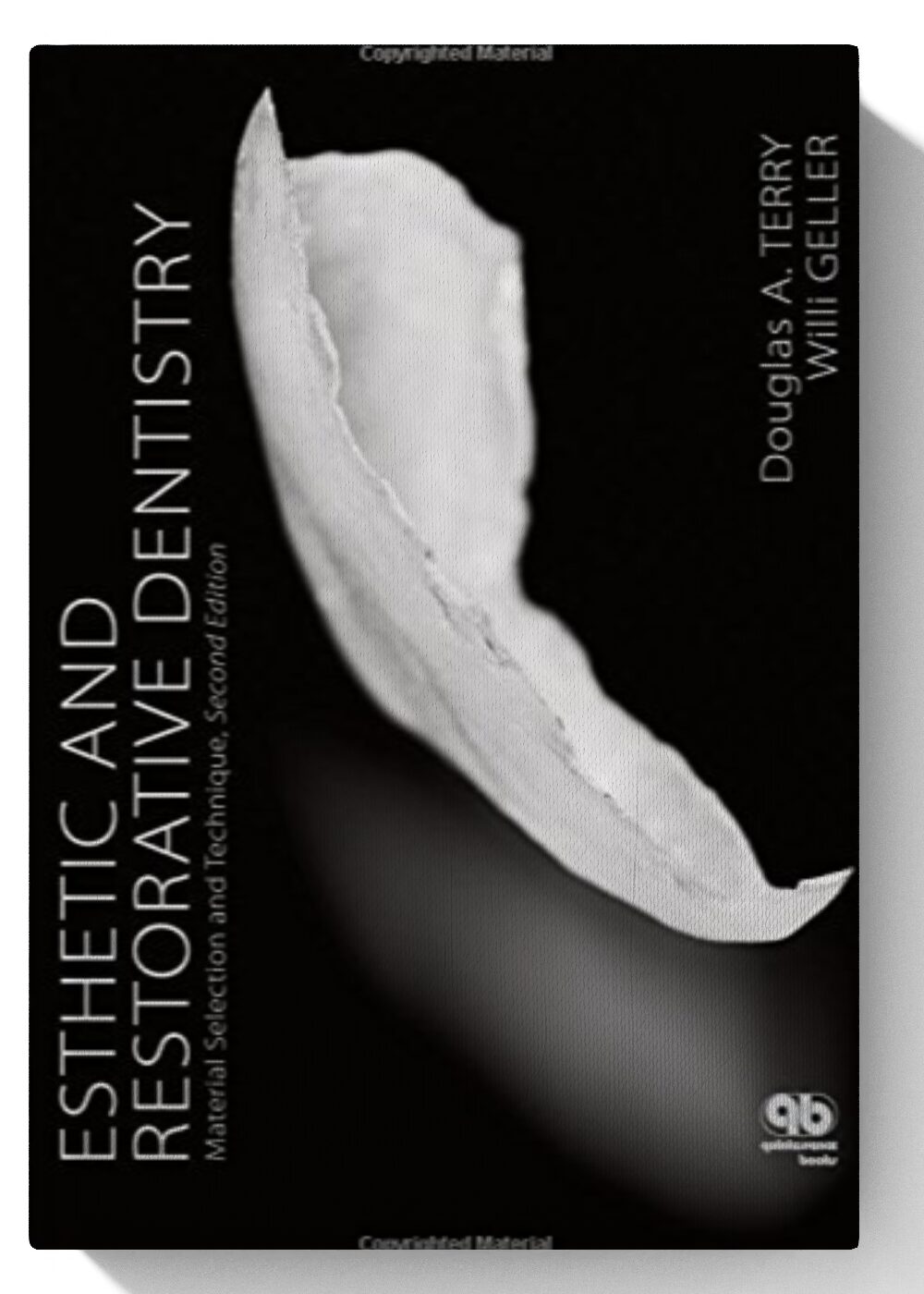 Esthetic and Restorative Dentistry: Material Selection and Technique