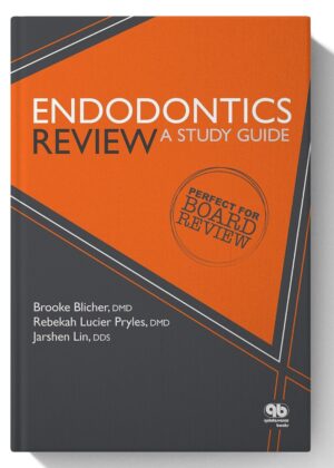 Endodontics Review: A Study Guide (Perfect for Board Review) 1st Edition