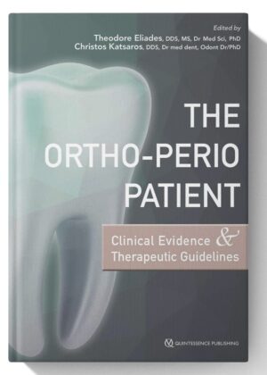 The Ortho-Perio Patient: Clinical Evidence & Therapeutic Guidelines 1st Edition