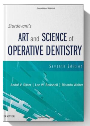 Sturdevant's Art and Science of Operative Dentistry 7th Edition