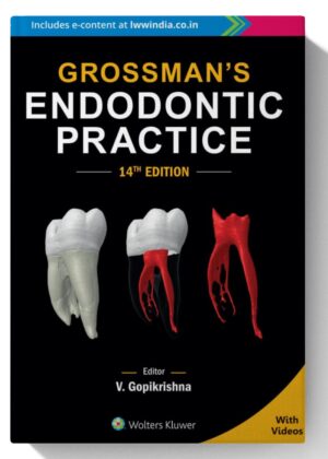 Grossman’s Endodontic Practice, 14ed