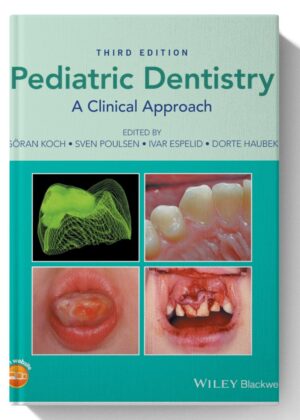 Pediatric Dentistry: A Clinical Approach