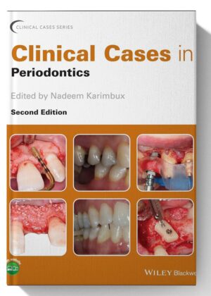 Clinical Cases in Periodontics (Clinical Cases (Dentistry)) 2nd Edition