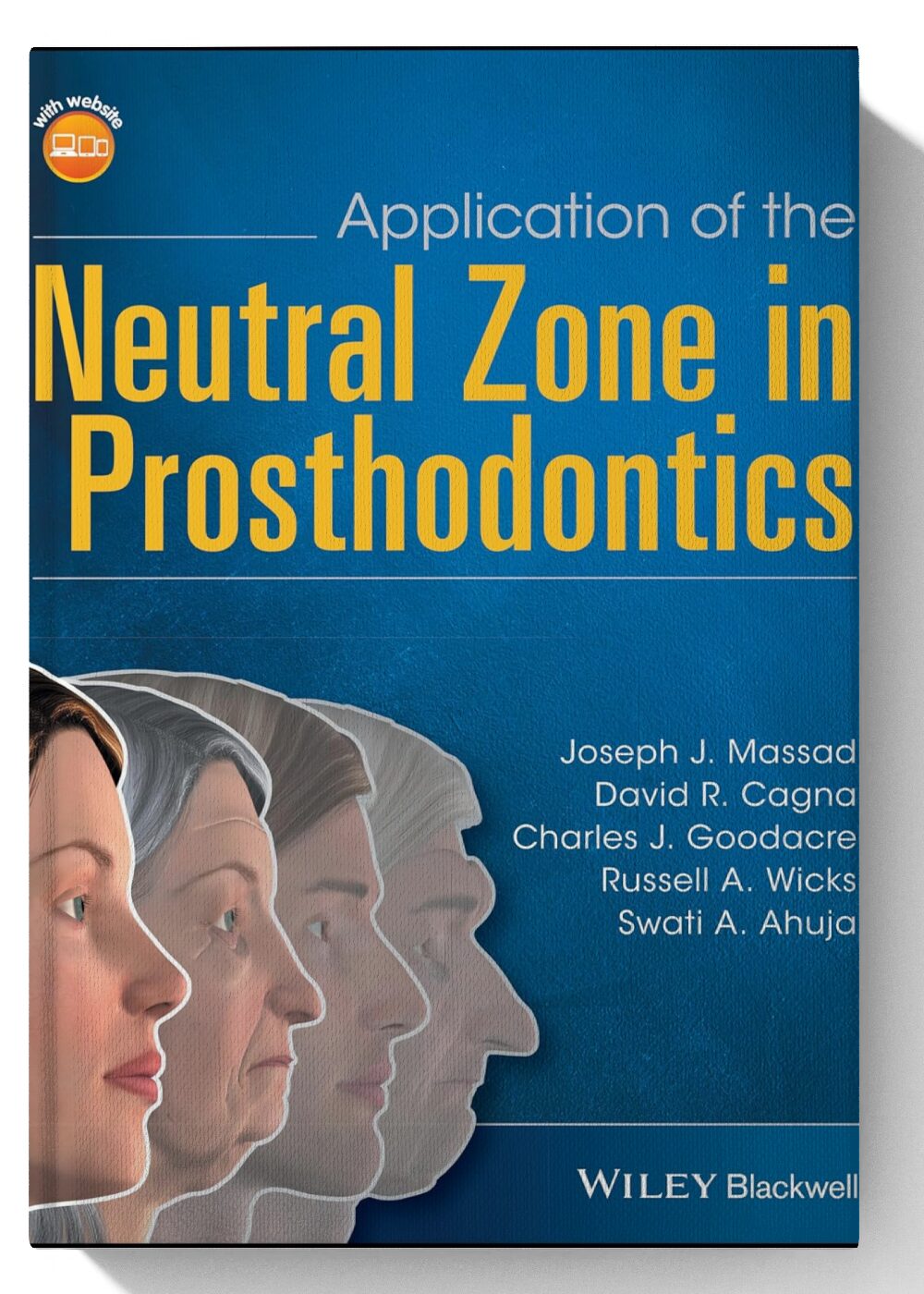 Application of the Neutral Zone in Prosthodontics 1st Edition