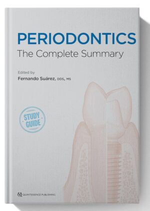 Periodontics: The Complete Summary 1st Edition, Kindle Edition