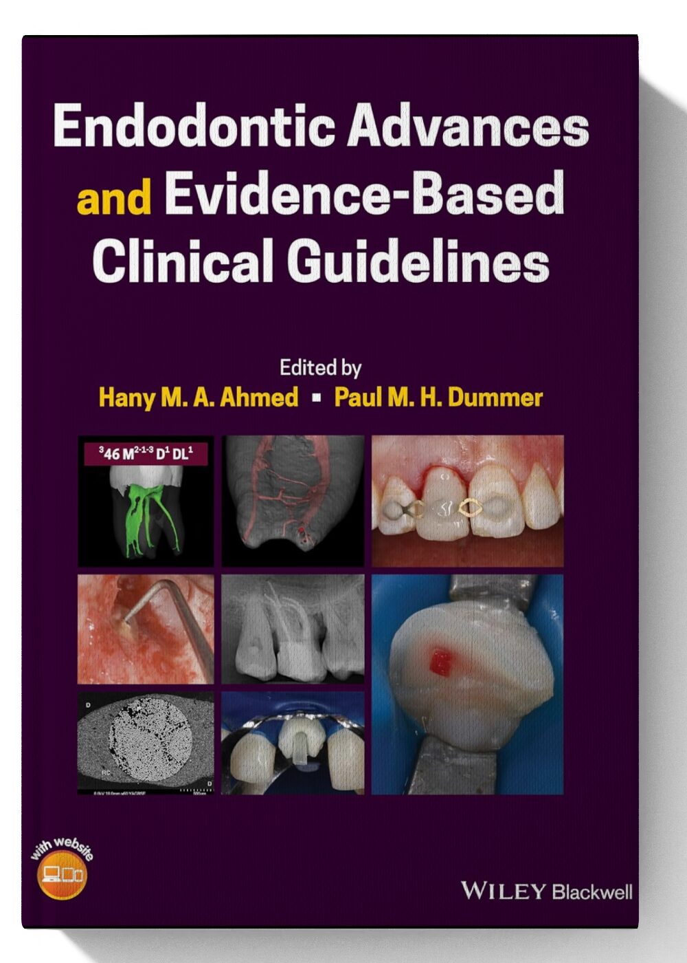 Endodontic Advances and Evidence-Based Clinical Guidelines 1st Edition