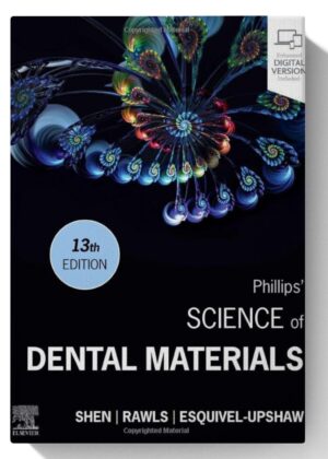 Phillips' Science of Dental Materials 13th Edition