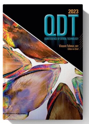 Quintessence of Dental Technology 2023 1st Edition