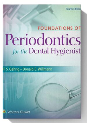 Foundations of Periodontics for the Dental Hygienist 4th Edition