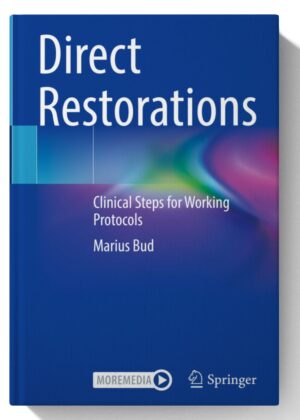 Direct Restorations: Clinical Steps for Working Protocols (May 31, 2024)