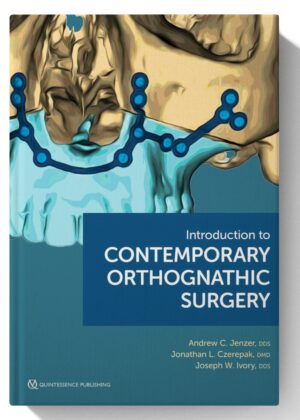 Introduction to Contemporary Orthognathic Surgery (2024)