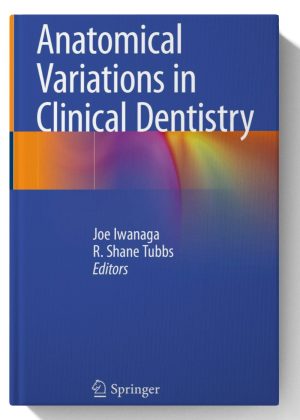 Anatomical Variations in Clinical Dentistry