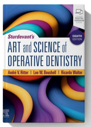Sturdevant's Art and Science of Operative Dentistry 8th Edition (May 2, 2025)