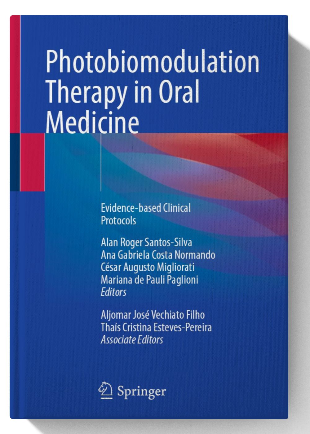 Photobiomodulation Therapy in Oral Medicine: Evidence-based Clinical Protocols