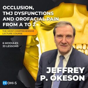Occlusion, TMJ dysfunctions and orofacial pain: from A to Z